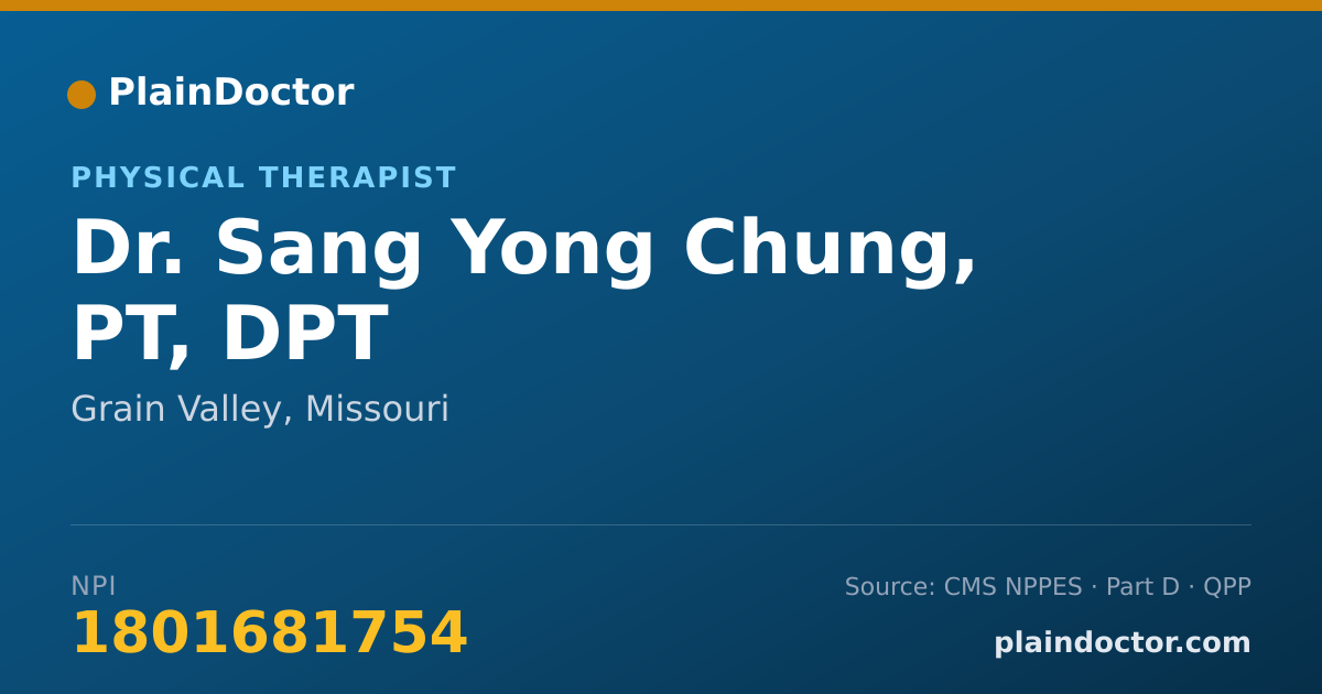 Shareable card for Sang Yong Chung, PT, DPT - Physical Therapist, Grain Valley, MO