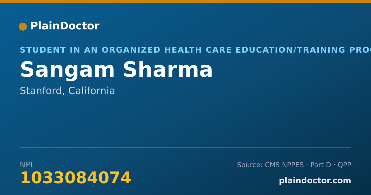 Shareable card for Sangam Sharma - Student in an Organized Health Care Education/Training Program, Stanford, CA