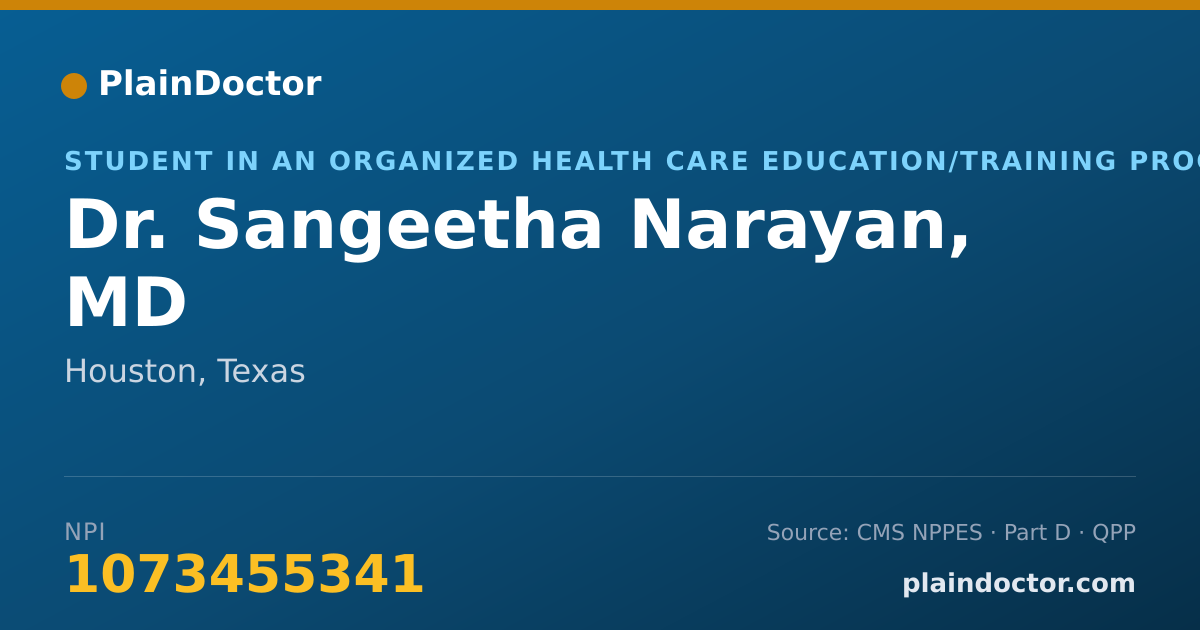 Shareable card for Sangeetha Narayan, MD - Student in an Organized Health Care Education/Training Program, Houston, TX