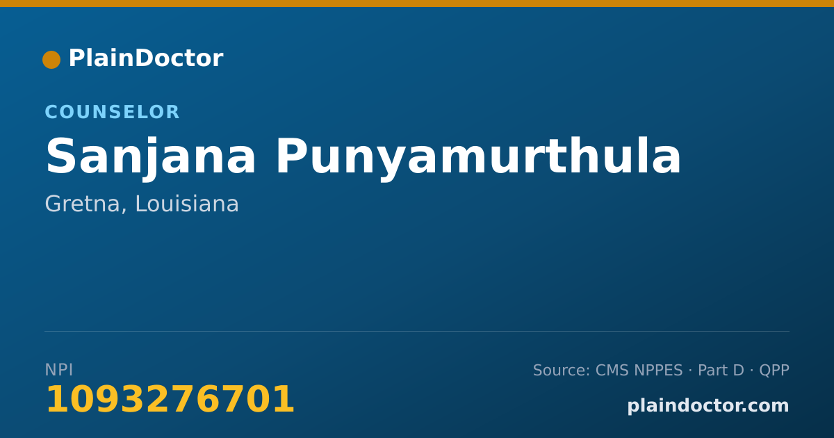 Shareable card for Sanjana Punyamurthula - Counselor, Gretna, LA