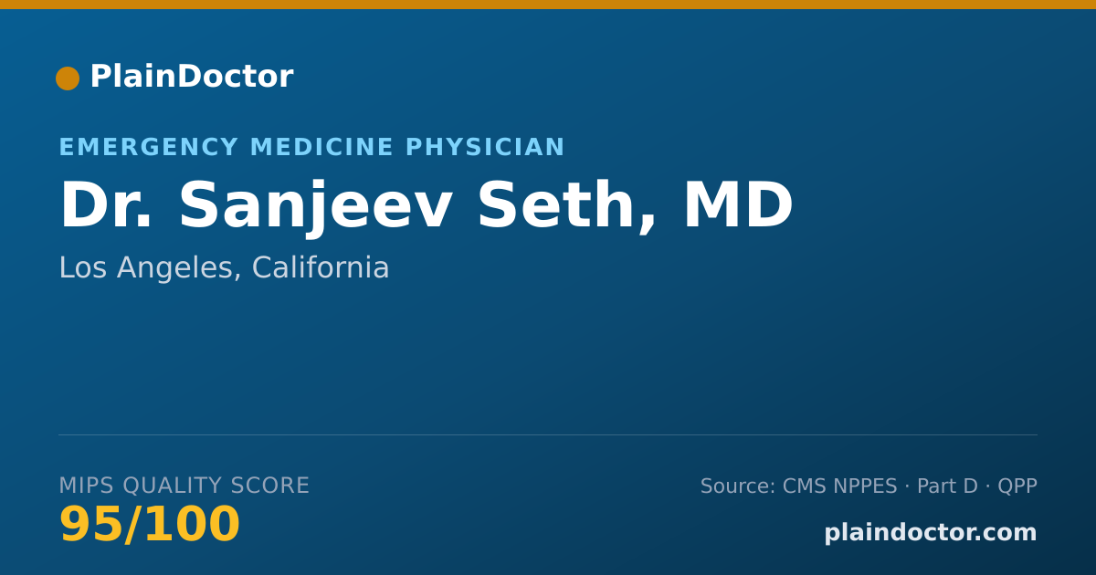 Shareable card for Sanjeev Seth, MD - Emergency Medicine Physician, Los Angeles, CA