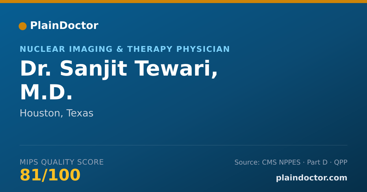 Shareable card for Sanjit Tewari, M.D. - Nuclear Imaging & Therapy Physician, Houston, TX