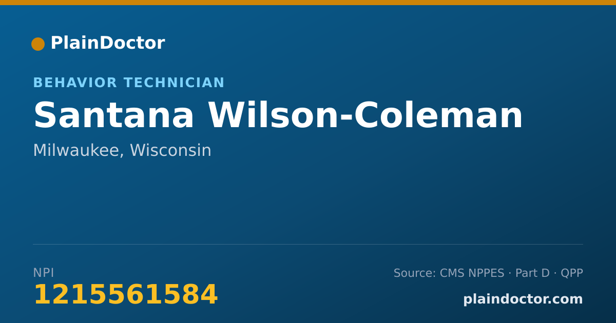 Shareable card for Santana Wilson-Coleman - Behavior Technician, Milwaukee, WI