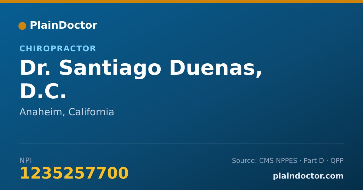 Shareable card for Santiago Duenas, D.C. - Chiropractor, Anaheim, CA