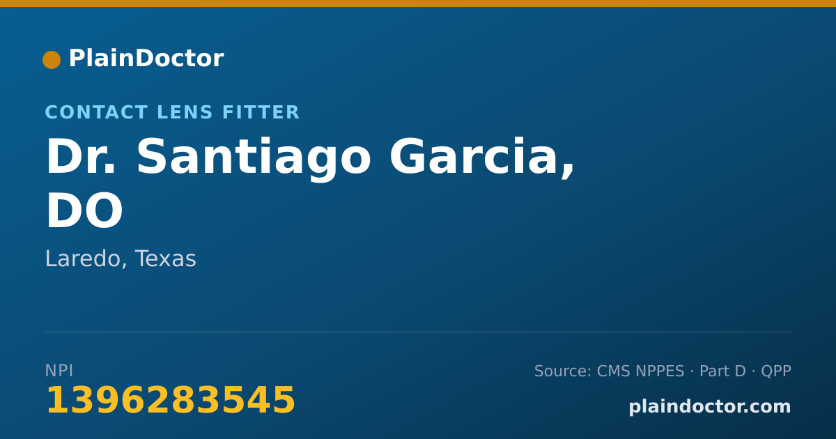 Shareable card for Santiago Garcia, DO - Contact Lens Fitter, Laredo, TX