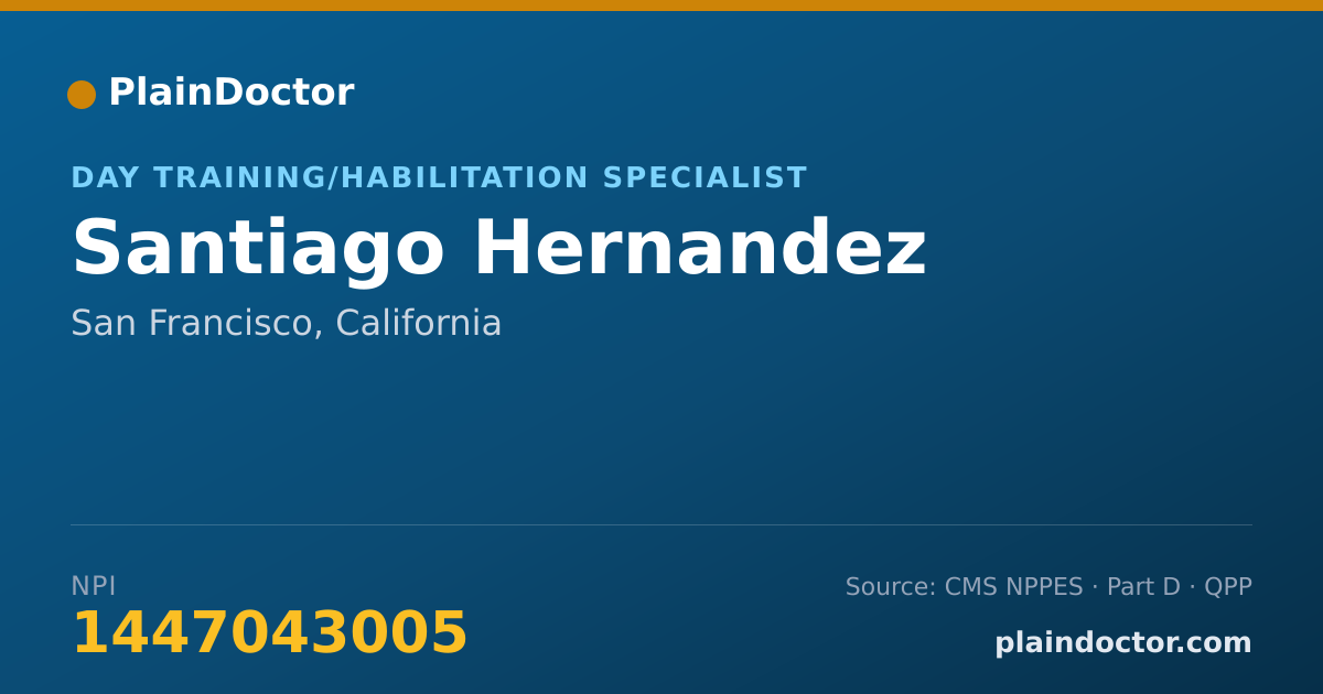 Shareable card for Santiago Hernandez - Day Training/Habilitation Specialist, San Francisco, CA