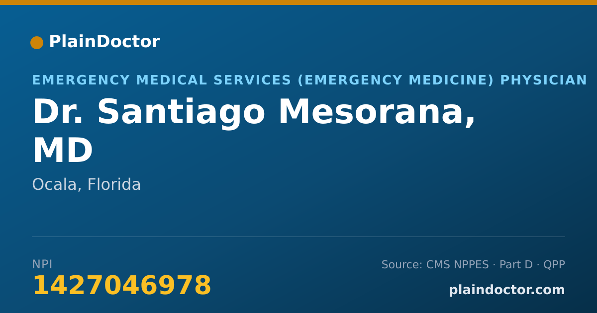 Shareable card for Santiago Mesorana, MD - Emergency Medical Services (Emergency Medicine) Physician, Ocala, FL