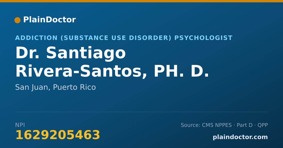 Shareable card for Santiago Rivera-Santos, PH. D. - Addiction (Substance Use Disorder) Psychologist, San Juan, PR
