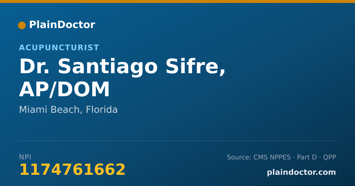 Shareable card for Santiago Sifre, AP/DOM - Acupuncturist, Miami Beach, FL