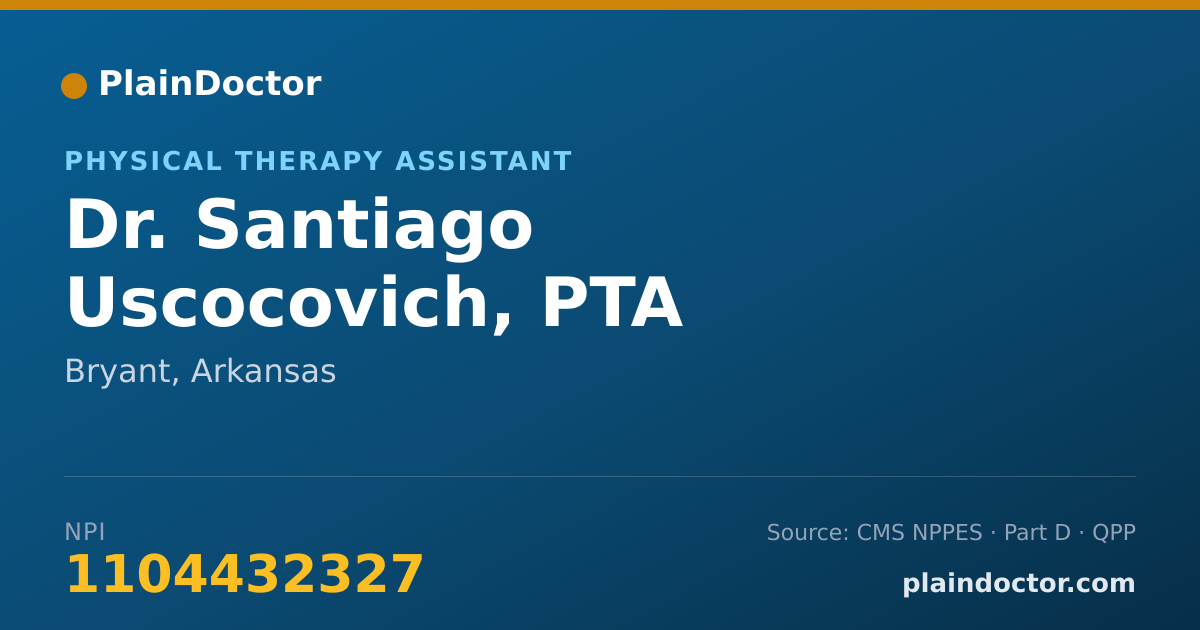 Shareable card for Santiago Uscocovich, PTA - Physical Therapy Assistant, Bryant, AR