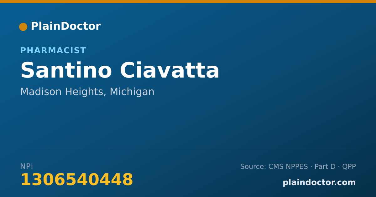 Shareable card for Santino Ciavatta - Pharmacist, Madison Heights, MI