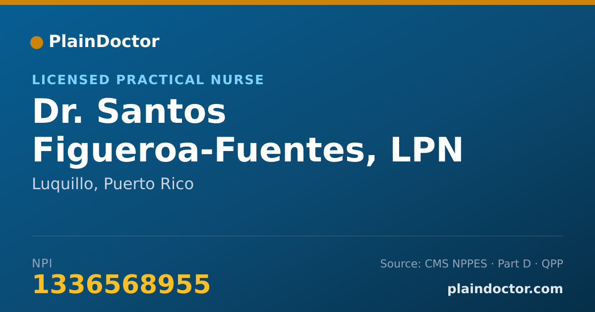 Shareable card for Santos Figueroa-Fuentes, LPN - Licensed Practical Nurse, Luquillo, PR