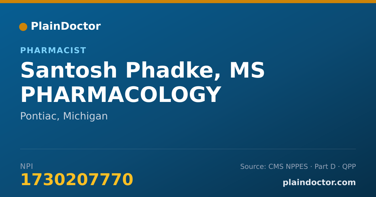 Shareable card for Santosh Phadke, MS PHARMACOLOGY - Pharmacist, Pontiac, MI