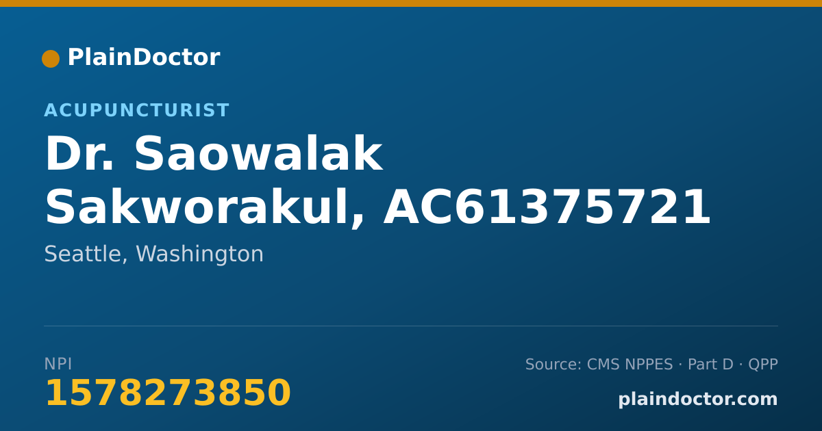 Shareable card for Saowalak Sakworakul, AC61375721 - Acupuncturist, Seattle, WA