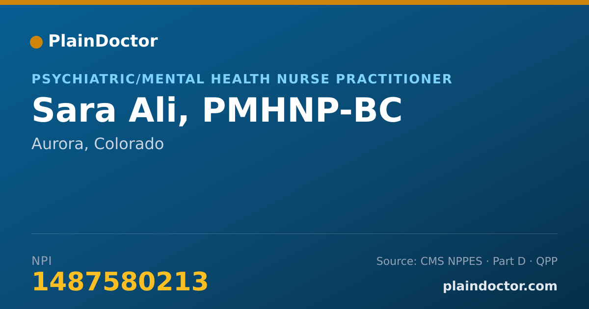Shareable card for Sara Ali, PMHNP-BC - Psychiatric/Mental Health Nurse Practitioner, Aurora, CO