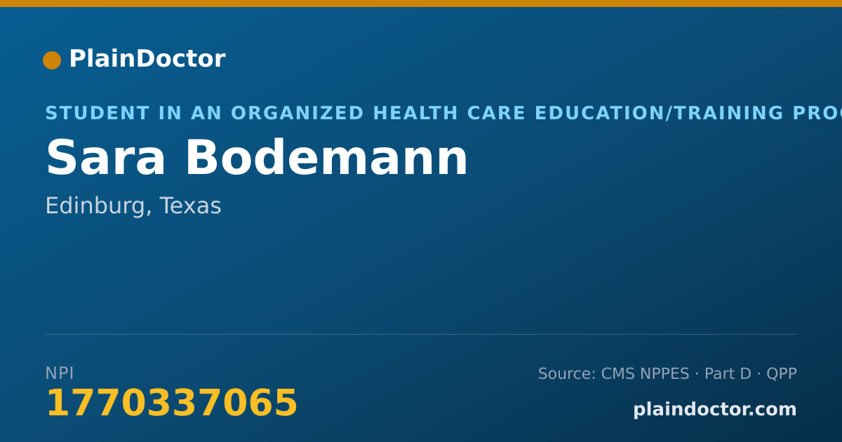 Shareable card for Sara Bodemann - Student in an Organized Health Care Education/Training Program, Edinburg, TX