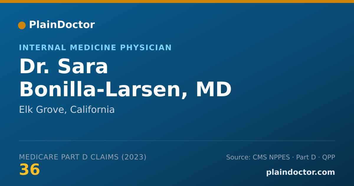 Shareable card for Sara Bonilla-Larsen, MD - Internal Medicine Physician, Elk Grove, CA