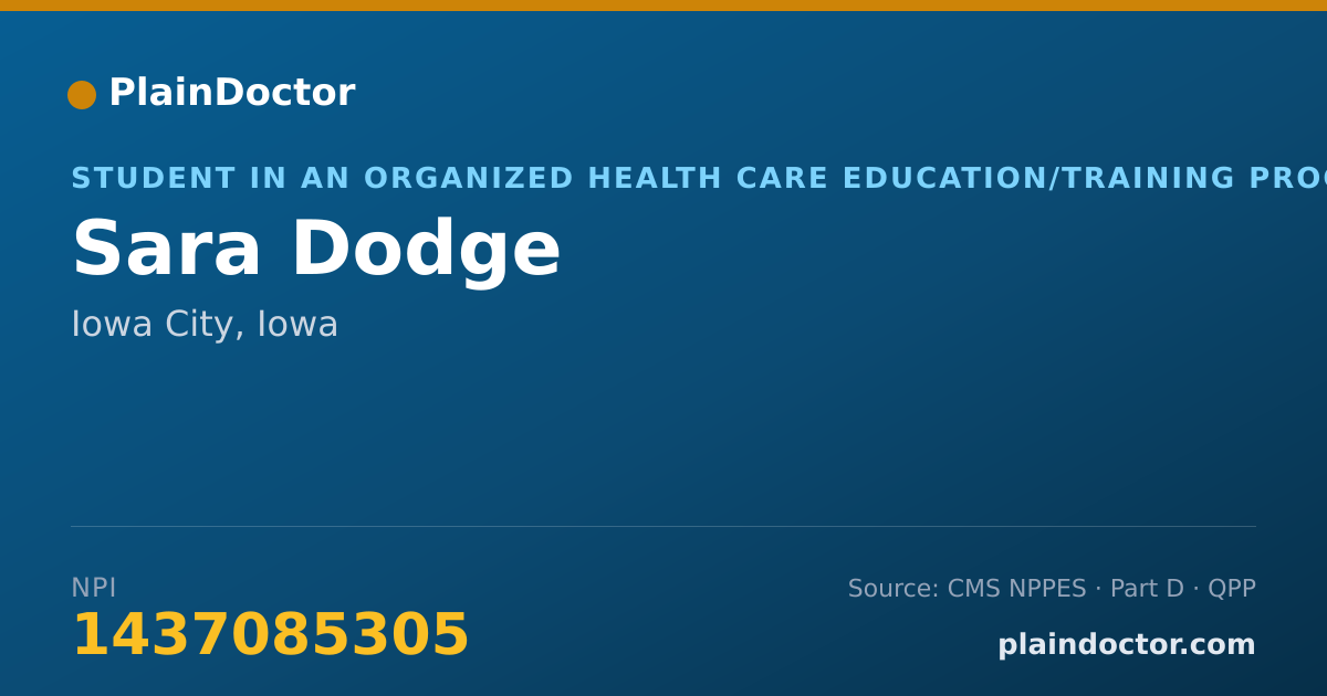 Shareable card for Sara Dodge - Student in an Organized Health Care Education/Training Program, Iowa City, IA