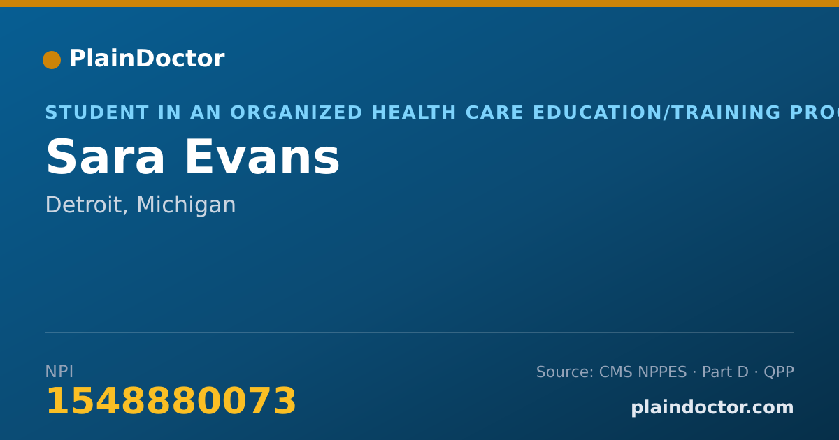 Shareable card for Sara Evans - Student in an Organized Health Care Education/Training Program, Detroit, MI