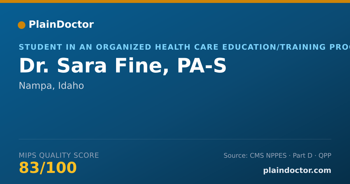Shareable card for Sara Fine, PA-S - Student in an Organized Health Care Education/Training Program, Nampa, ID