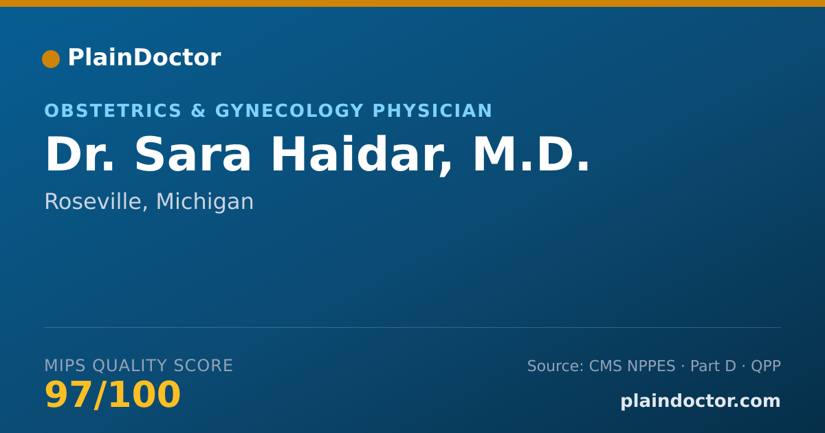 Shareable card for Sara Haidar, M.D. - Obstetrics & Gynecology Physician, Roseville, MI