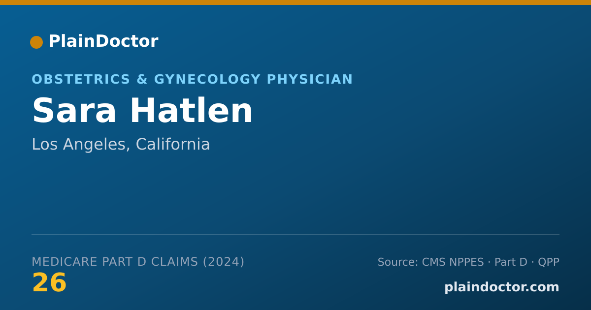 Shareable card for Sara Hatlen - Obstetrics & Gynecology Physician, Los Angeles, CA