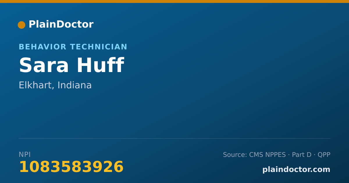 Shareable card for Sara Huff - Behavior Technician, Elkhart, IN