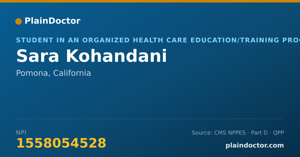 Shareable card for Sara Kohandani - Student in an Organized Health Care Education/Training Program, Pomona, CA