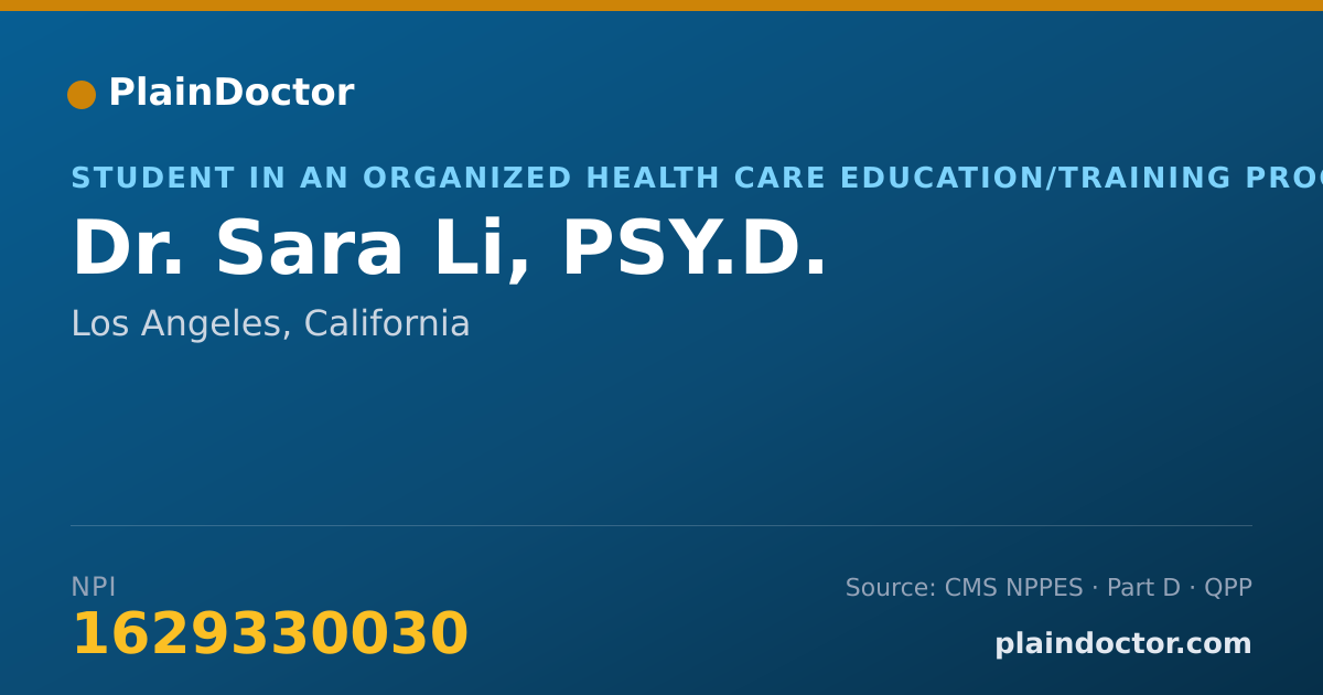 Shareable card for Sara Li, PSY.D. - Student in an Organized Health Care Education/Training Program, Los Angeles, CA