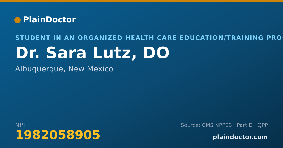 Shareable card for Sara Lutz, DO - Student in an Organized Health Care Education/Training Program, Albuquerque, NM