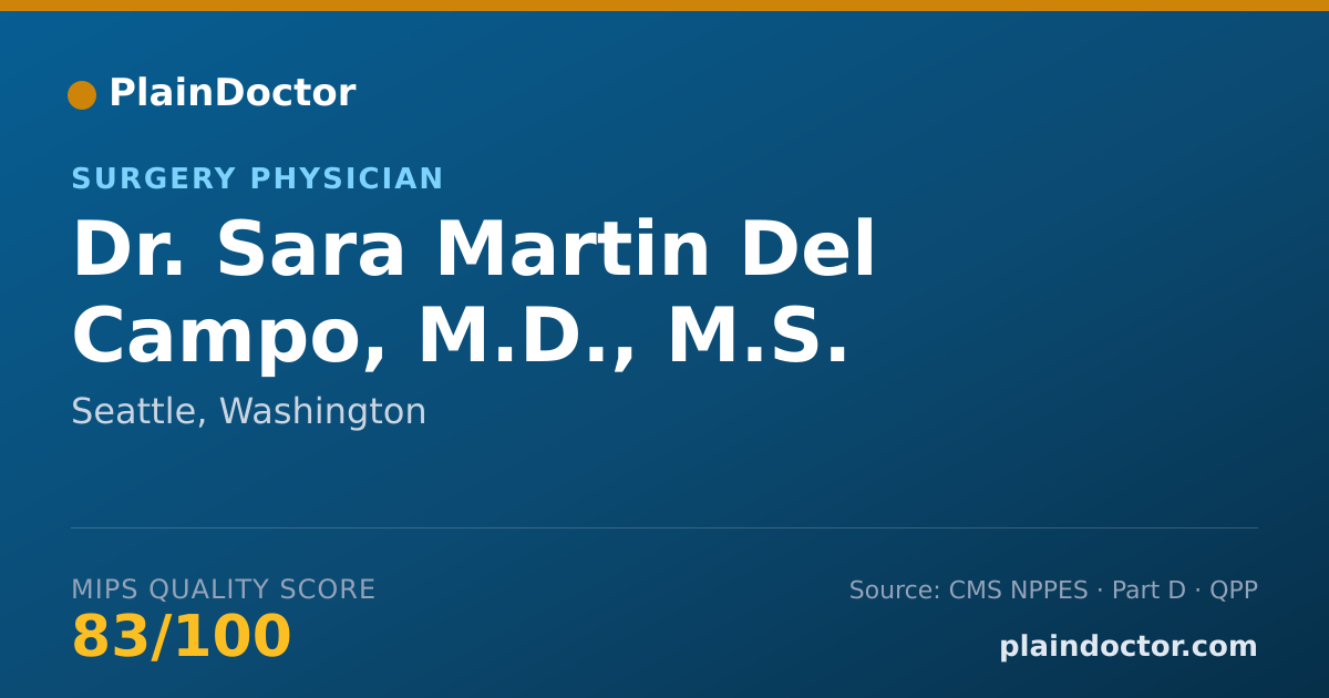 Shareable card for Sara Martin Del Campo, M.D., M.S. - Surgery Physician, Seattle, WA