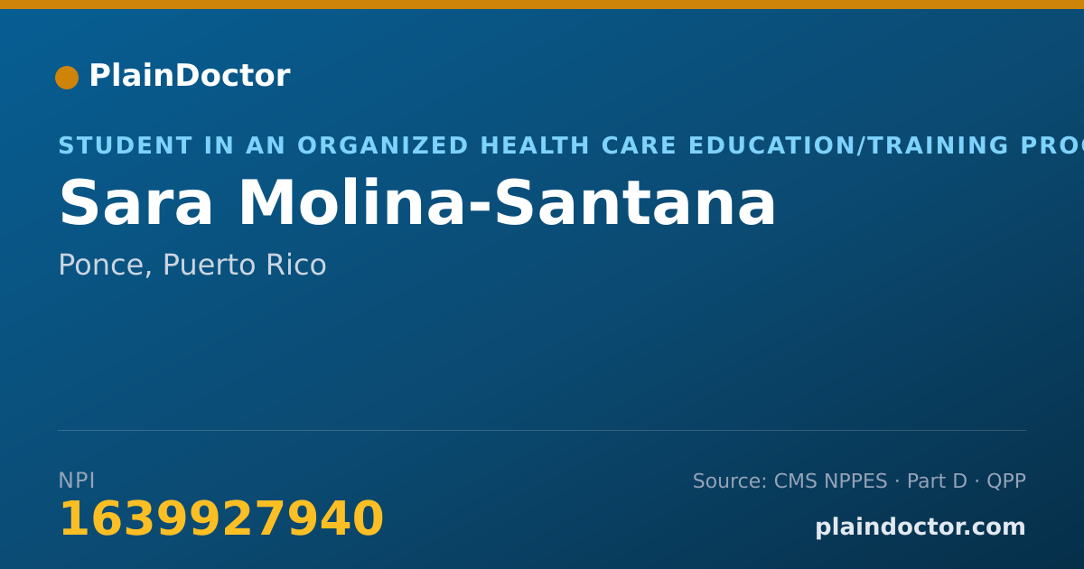 Shareable card for Sara Molina-Santana - Student in an Organized Health Care Education/Training Program, Ponce, PR