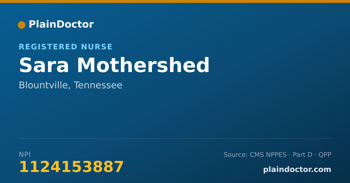 Shareable card for Sara Mothershed - Registered Nurse, Blountville, TN