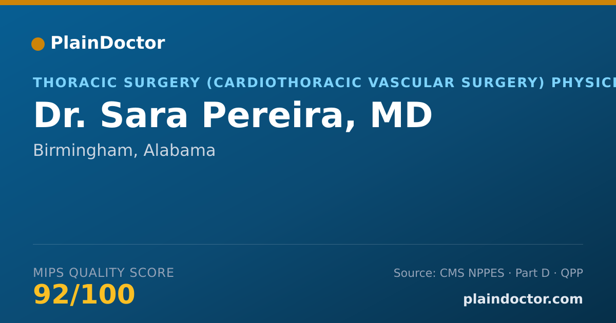 Shareable card for Sara Pereira, MD - Thoracic Surgery (Cardiothoracic Vascular Surgery) Physician, Birmingham, AL