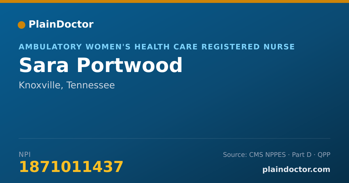 Shareable card for Sara Portwood - Ambulatory Women's Health Care Registered Nurse, Knoxville, TN