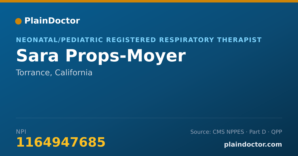 Shareable card for Sara Props-Moyer - Neonatal/Pediatric Registered Respiratory Therapist, Torrance, CA