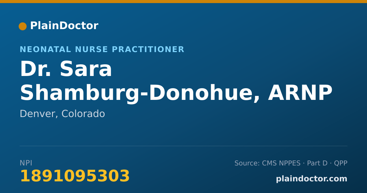 Shareable card for Sara Shamburg-Donohue, ARNP - Neonatal Nurse Practitioner, Denver, CO