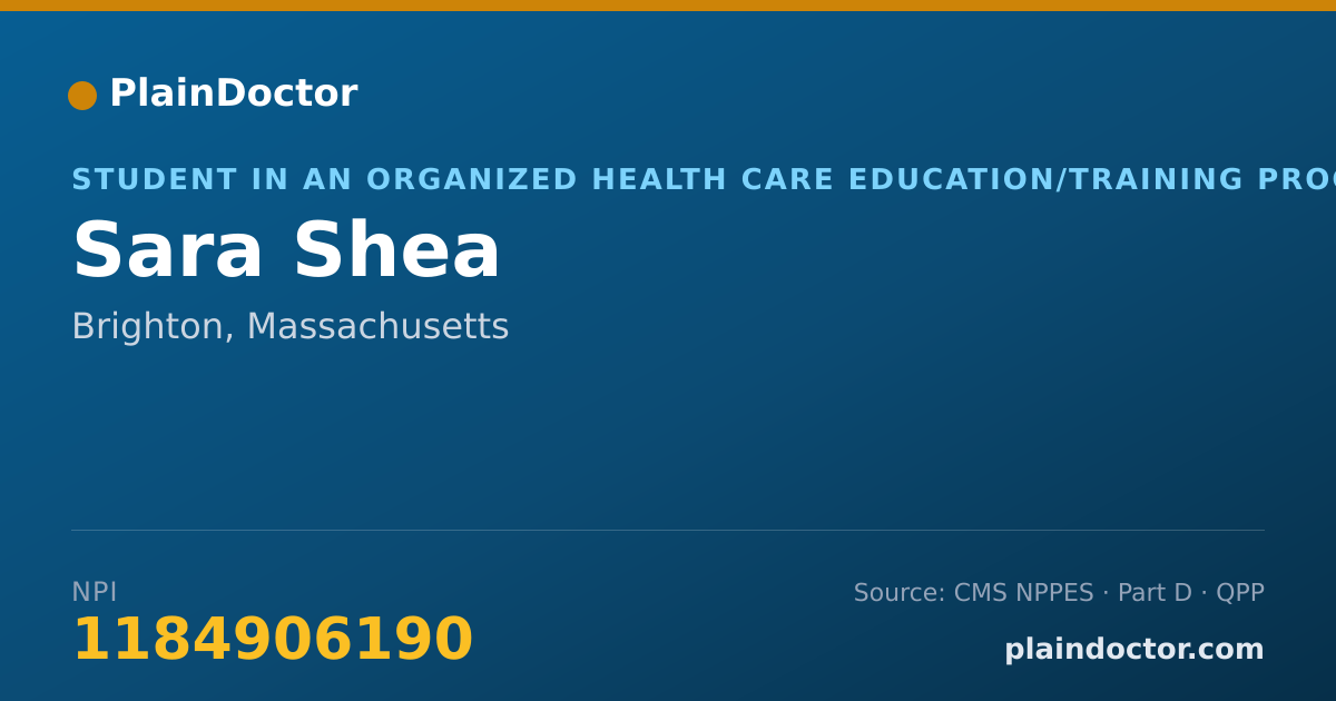 Shareable card for Sara Shea - Student in an Organized Health Care Education/Training Program, Brighton, MA