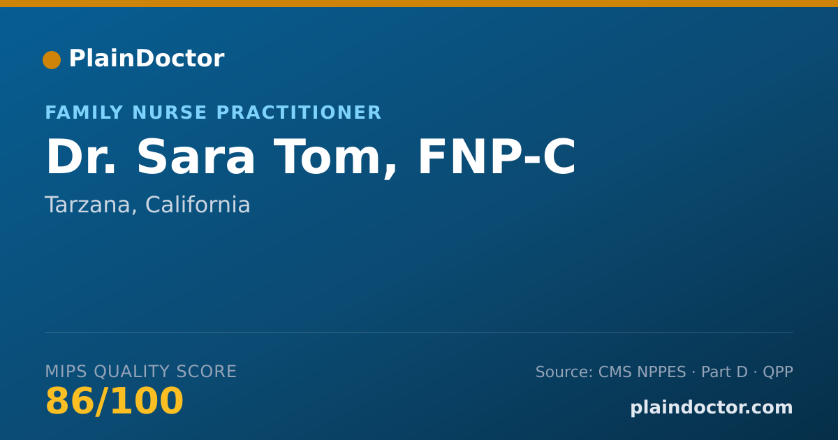Shareable card for Sara Tom, FNP-C - Family Nurse Practitioner, Tarzana, CA