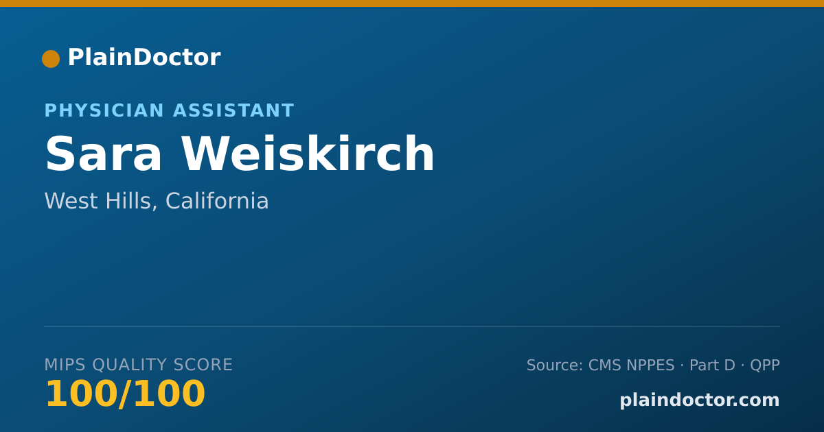 Shareable card for Sara Weiskirch - Physician Assistant, West Hills, CA