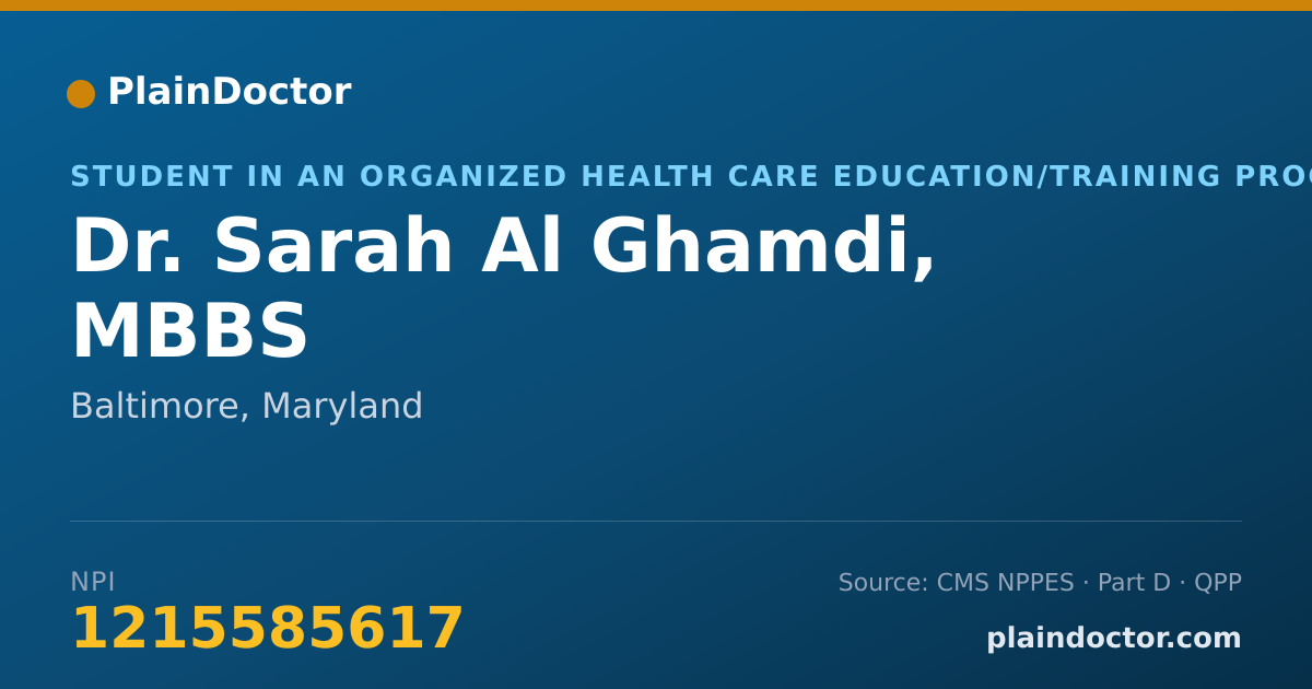 Shareable card for Sarah Al Ghamdi, MBBS - Student in an Organized Health Care Education/Training Program, Baltimore, MD