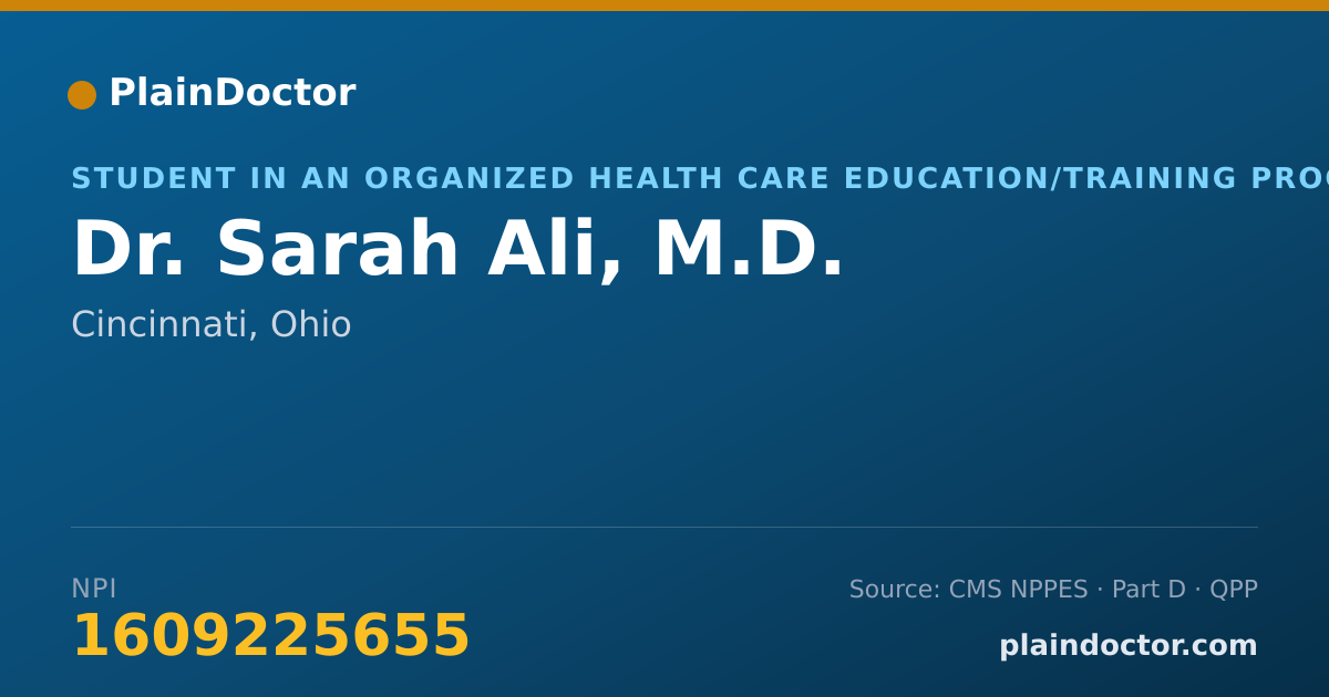 Shareable card for Sarah Ali, M.D. - Student in an Organized Health Care Education/Training Program, Cincinnati, OH