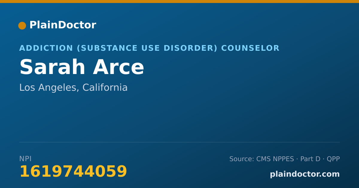 Shareable card for Sarah Arce - Addiction (Substance Use Disorder) Counselor, Los Angeles, CA