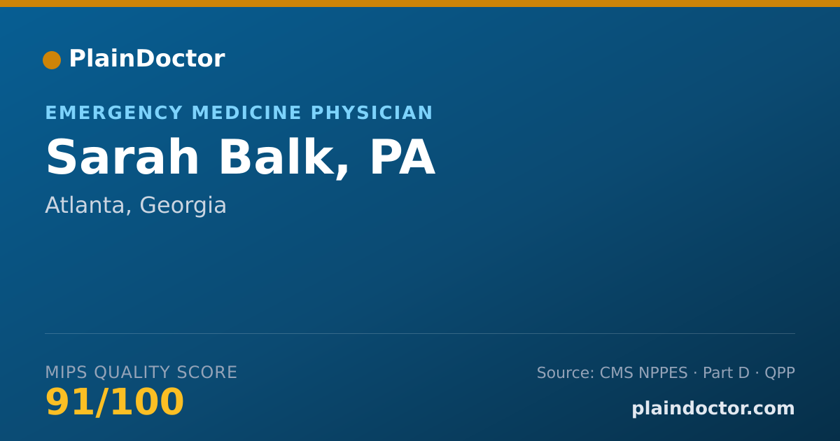 Shareable card for Sarah Balk, PA - Emergency Medicine Physician, Atlanta, GA