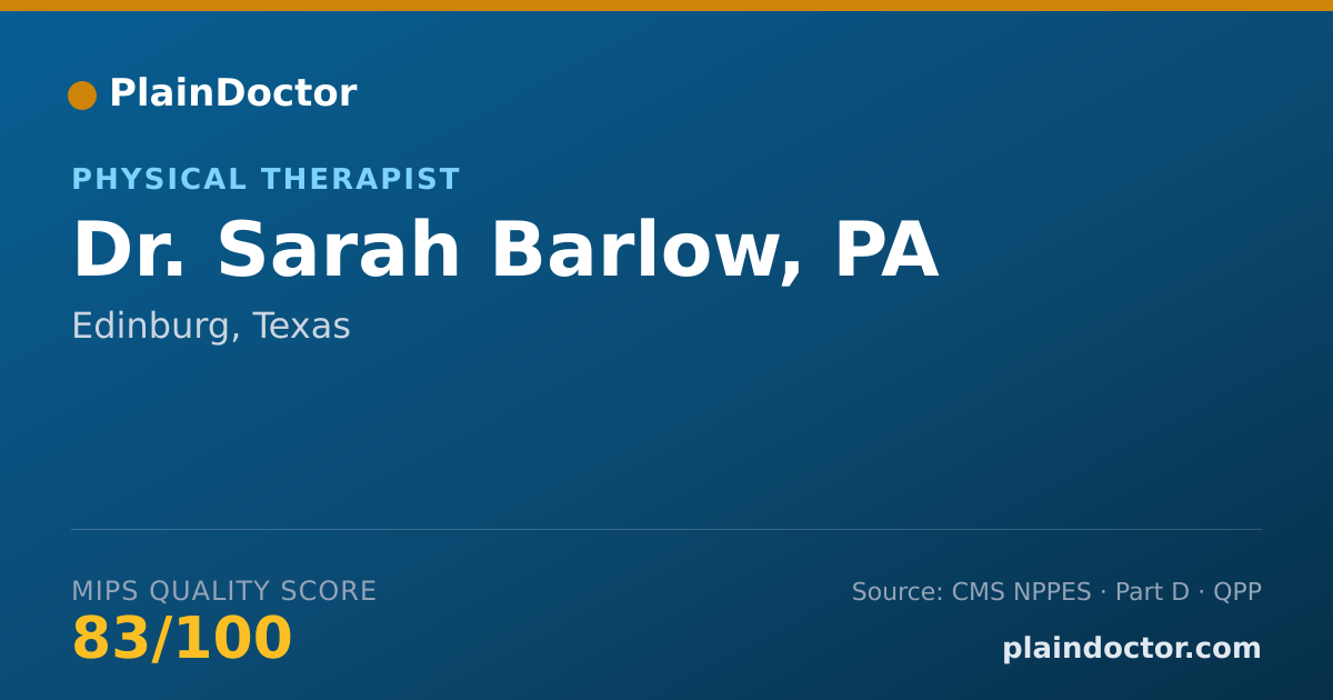 Shareable card for Sarah Barlow, PA - Physical Therapist, Edinburg, TX