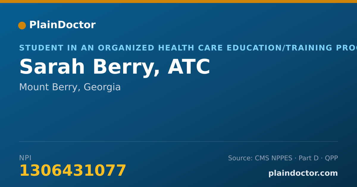 Shareable card for Sarah Berry, ATC - Student in an Organized Health Care Education/Training Program, Mount Berry, GA