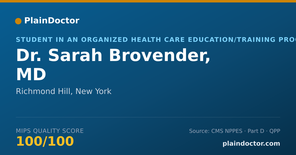 Shareable card for Sarah Brovender, MD - Student in an Organized Health Care Education/Training Program, Richmond Hill, NY