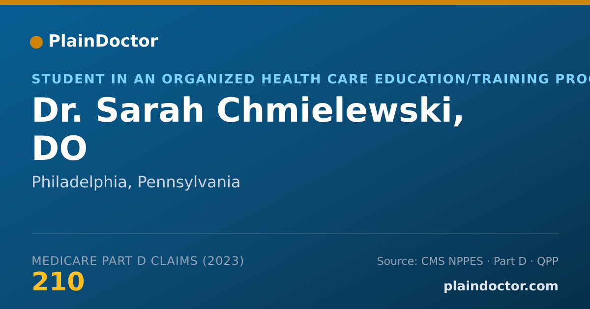 Shareable card for Sarah Chmielewski, DO - Student in an Organized Health Care Education/Training Program, Philadelphia, PA
