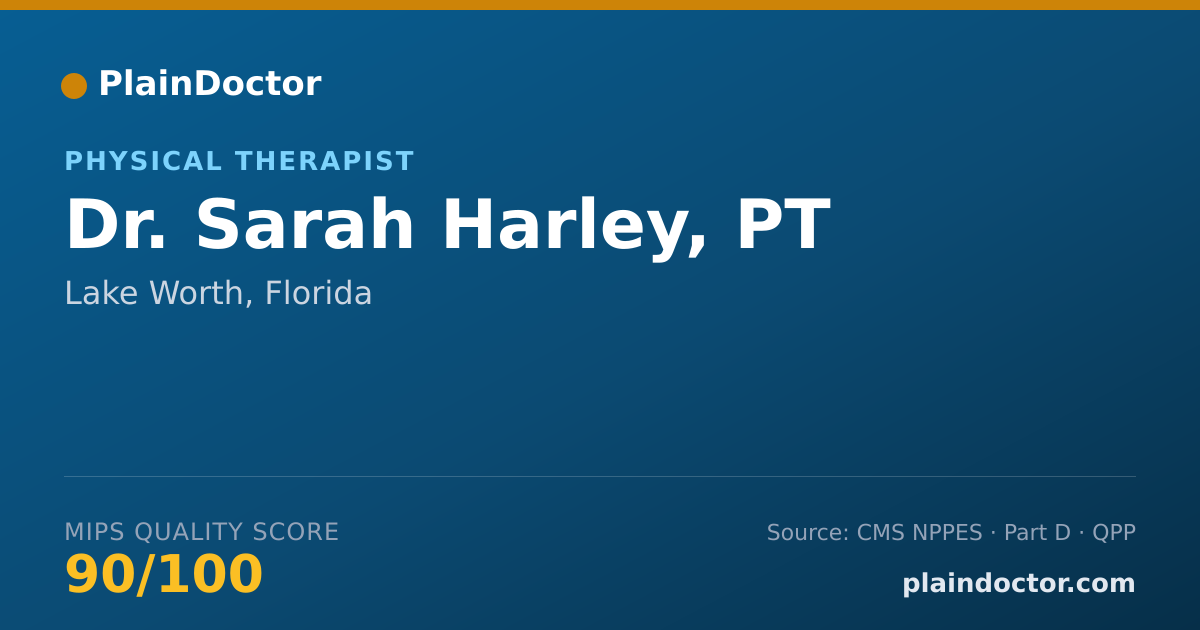 Shareable card for Sarah Harley, PT - Physical Therapist, Lake Worth, FL