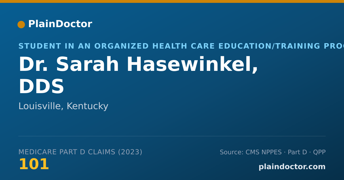 Shareable card for Sarah Hasewinkel, DDS - Student in an Organized Health Care Education/Training Program, Louisville, KY